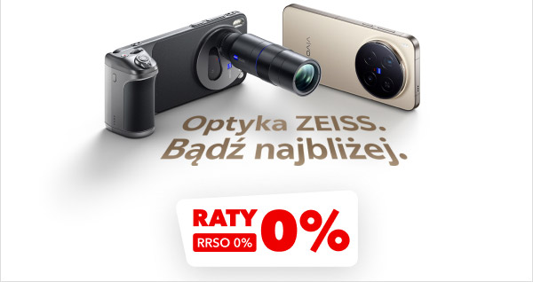 Na obrazie znajdują się dwa smartfony, z których jeden ma zamontowany obiektyw fotograficzny. Na środku widnieje napis Optyka ZEISS. Bądź najbliżej., a poniżej znajduje się czerwony prostokąt z napisem RATY 0% RRSO 0%.
