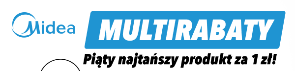 Logo z napisem Midea oraz napis: Multirabaty. Piąty najtańszy produkt za 1 zł!