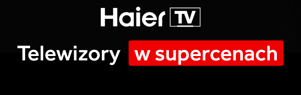 Logo Haier TV z tekstem poniżej: Telewizory w supercenach.