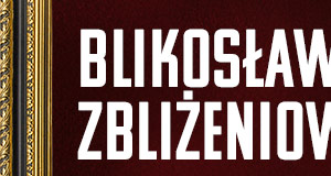 Blikosław Zbliżeniowy