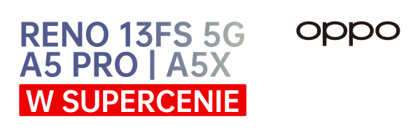 Oppo Reno 13FS 5G A5 Pro | A5X w supercenie.