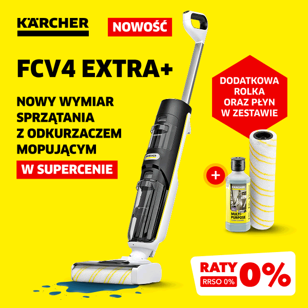 Odkurzacz mopujący Kärcher oraz tekstem: Nowość. FCV4 Extra+. Nowy wymiar sprzątania z odkurzaczem mopującym w supercenie. Obok widnieje sześciokątna ramka z napisem: Dodatkowa rolka oraz płyn w zestawie, a poniżej znajduje się butelka płynu i rolka oraz napis: Raty 0% RRSO 0%.
