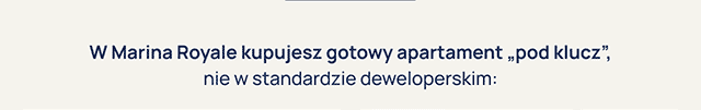 W Marina Royale kupujesz gotowy apartament „pod klucz 