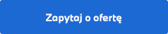 Zapytaj o ofertę