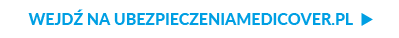 Wejdź na UBEZPIECZENIAMEDICOVER.PL