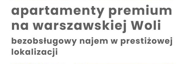 apartamenty premium na warszawskiej Woli