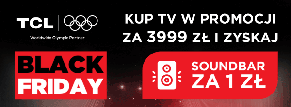 Na grafice widnieje logo TCL oraz symbol olimpijski z napisem Worldwide Olympic Partner. Obok znajduje się tekst: Kup TV w promocji za 3999 zł i zyskaj soundbar za 1 zł, a poniżej napis Black Friday.