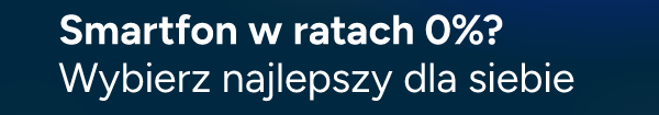 Najnowsze smartfony w obniżonych cenach