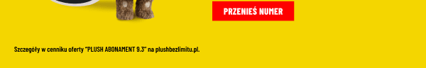 Sprawdź szczegóły na plushbezlimitu.pl
