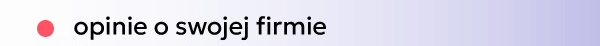 opinie o swojej firmie