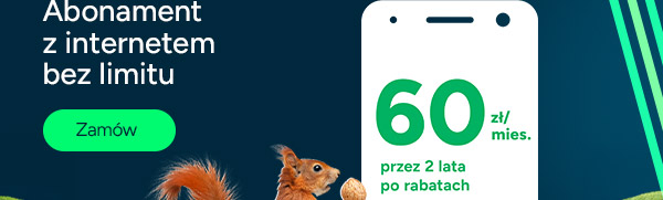 Zamów abonament z internetem bez limitu 60 zł/mies. przez 2 lata po rabatach
