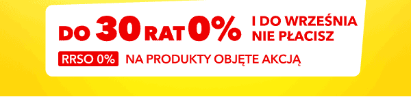 Do 30 rat 0% i do września nie płacisz, RRSO 0% na produkty objęte akcją