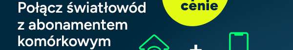 Połącz światłowód z abonamentem komórkowym
