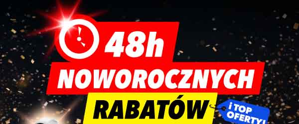48h noworocznych rabatów i top oferty!