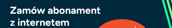 Zamów abonament z internetem bez limitu