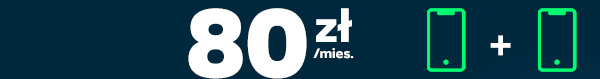 łącznie od 80 zł/mies.