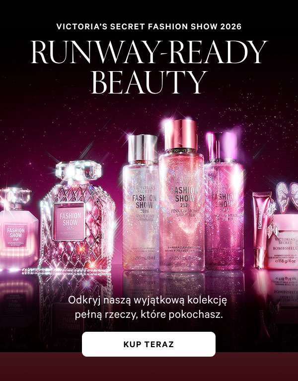 Nowe kolekcje Fashion Show & Dream Angels już są! SPRAWDŹ!
