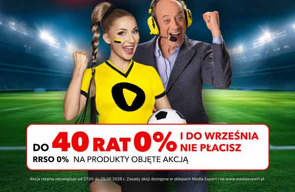  DO 40 RAT 0% I DO WRZEŚNIA NIE PŁACISZ RRSO 0% NA PRODUKTY OBJĘTE AKCJĄ, obowiązuje od 27.05 do 25.06.2026 r. Zasady akcji dostępne w sklepach Media Expert i na www.mediaexpert.pl.
