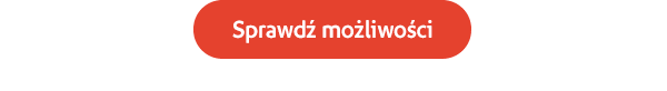 Sprawdź możliwości