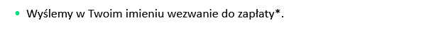 Wyślemy w Twoim imieniu wezwanie do zapłaty